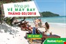 Bảng giá vé máy bay giá rẻ tháng 03/2018